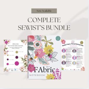 Complete Sewist’s Bundle (Fabric Notebook + Button Guide + Needle/Fabric Guide)